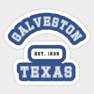 Galveston Texas Sticker